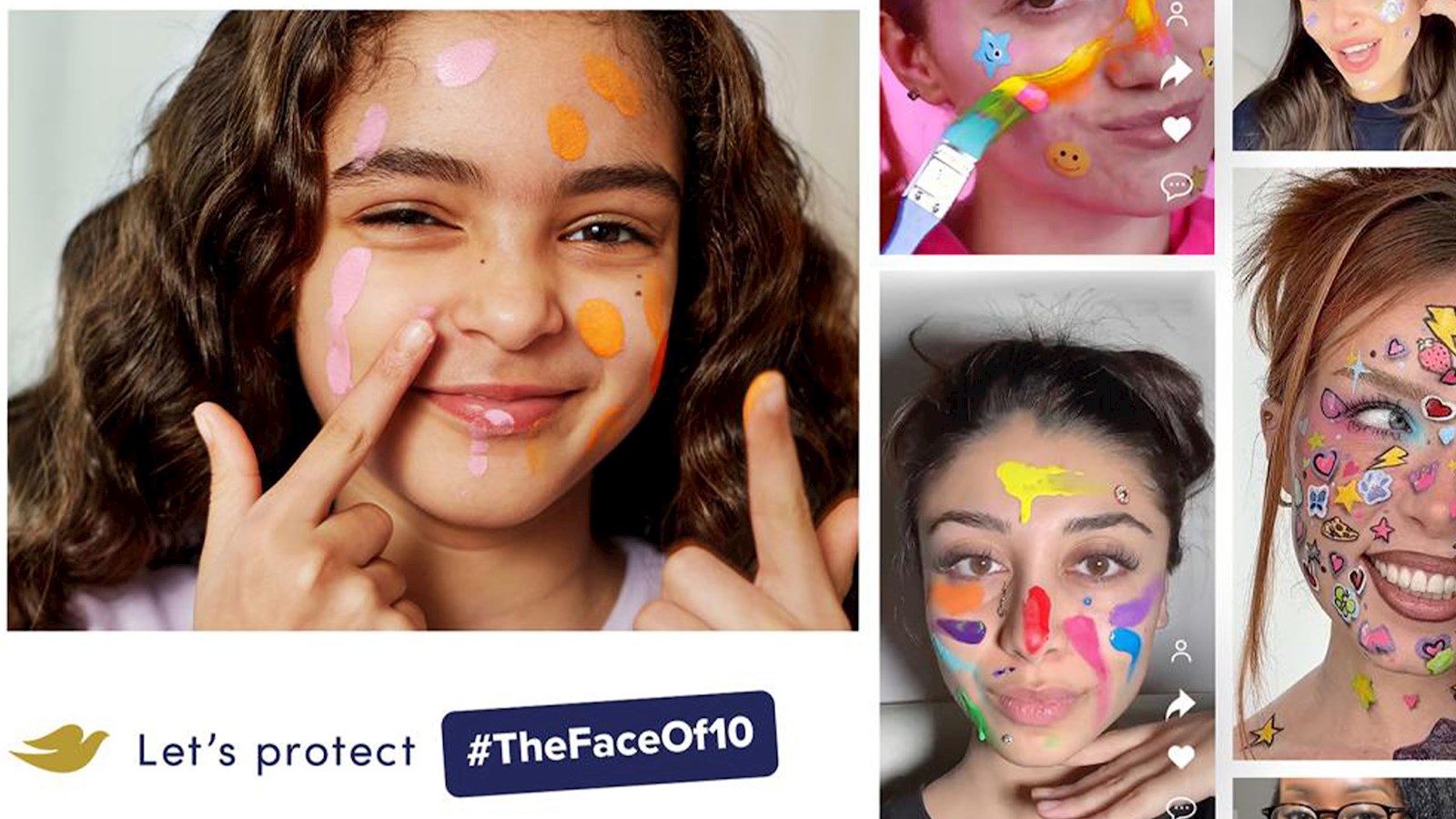 Collage of girls and women with face paint on and the Dove logo with the text "Let's protect #thefaceof10"